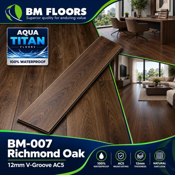 BM-007 Richmond Oak Aqua Titan 12mm V-Groove AC5 waterproof flooring by BM Floors